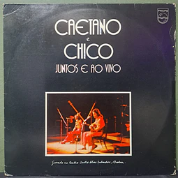 Caetano E Chico – Juntos E Ao Vivo