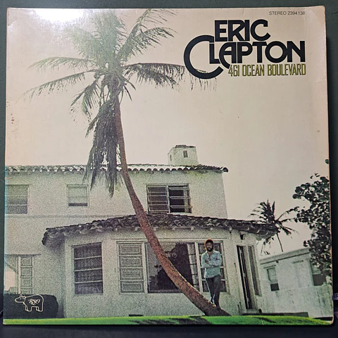 Eric Clapton – 461 Ocean Boulevard
