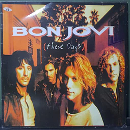 Bon Jovi – These Days