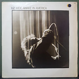 U2 – Wide Awake In America