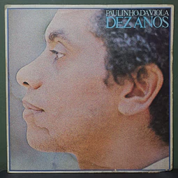 Paulinho Da Viola – Dez Anos
