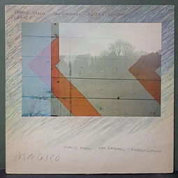 Charlie Haden, Jan Garbarek, Egberto Gismonti – Magico