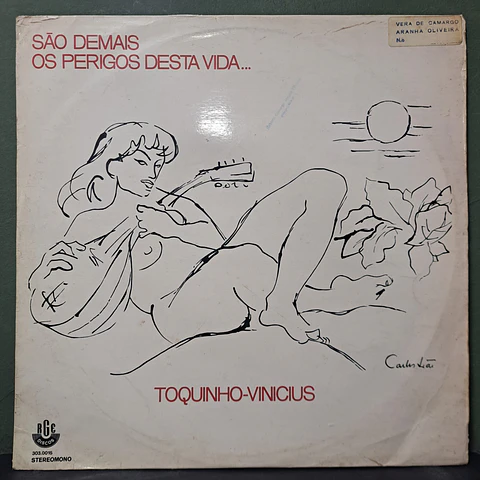 Toquinho-Vinicius – São Demais Os Perigos Desta Vida...