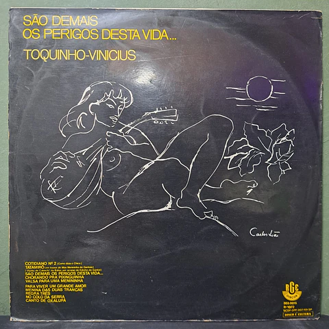 Toquinho-Vinicius – São Demais Os Perigos Desta Vida...
