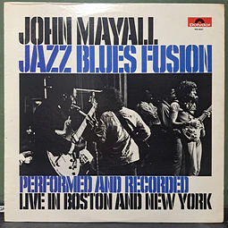 John Mayall – Jazz Blues Fusion