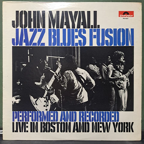 John Mayall – Jazz Blues Fusion