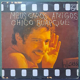 Chico Buarque – Meus Caros Amigos
