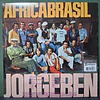 Jorge Ben – África Brasil