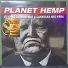 Planet Hemp – Os Cães Ladram Mas A Caravana Não Pára