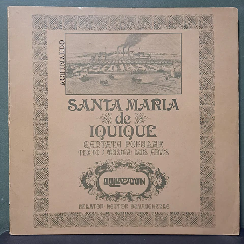 Quilapayún – Santa Maria De Iquique - Cantata Popular (Ed. Chile)