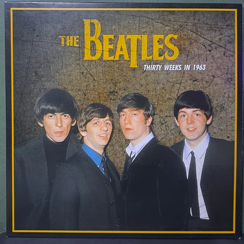 Beatles, The – Thirty Weeks In 1963