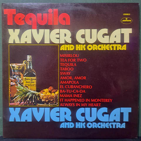 Xavier Cugat And His Orchestra – Tequila