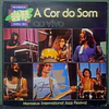 A Cor Do Som – Ao Vivo - Montreux International Jazz Festival