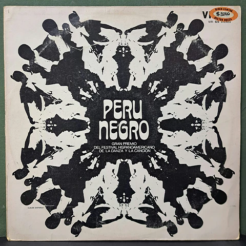 Peru Negro – Gran Premio Del Festival Hispanoamericano De La Danza Y La Canción