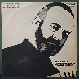 Astor Piazzolla Y Su Quinteto – En El Teatro Regina