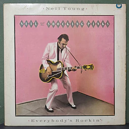 Neil Young & The Shocking Pinks – Everybody's Rockin'