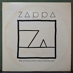 Zappa – Ship Arriving Too Late To Save A Drowning Witch (Ed. Japón)