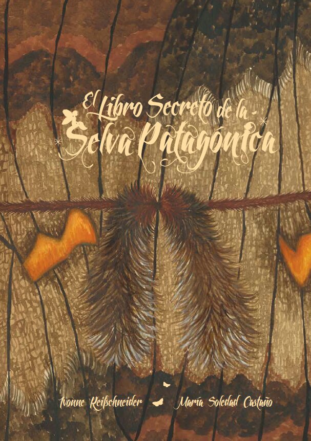 El Libro Secreto de La Selva Patagónica