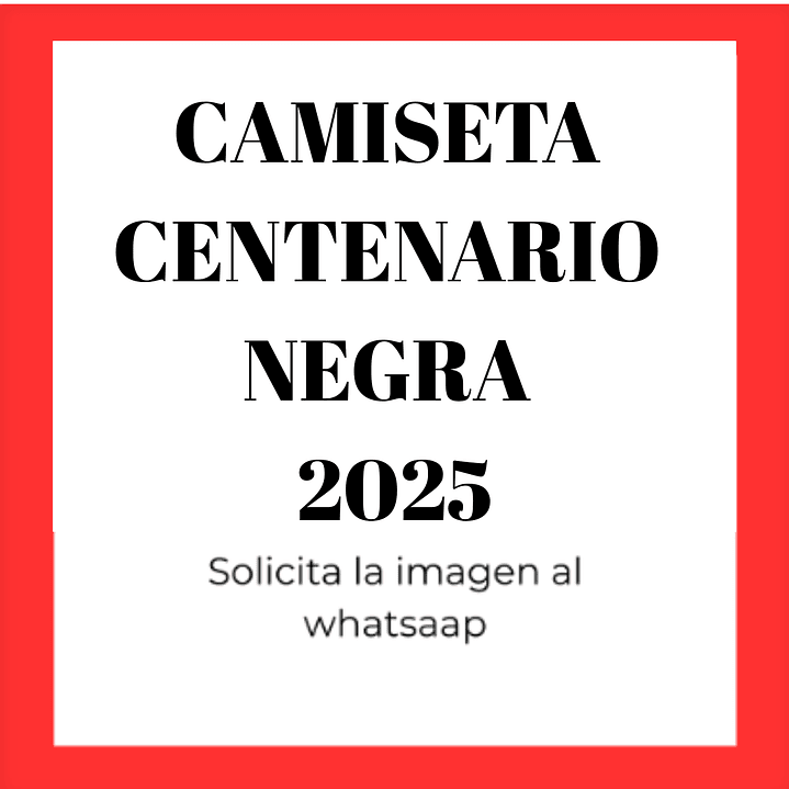 Camiseta centenario negra 2025 1