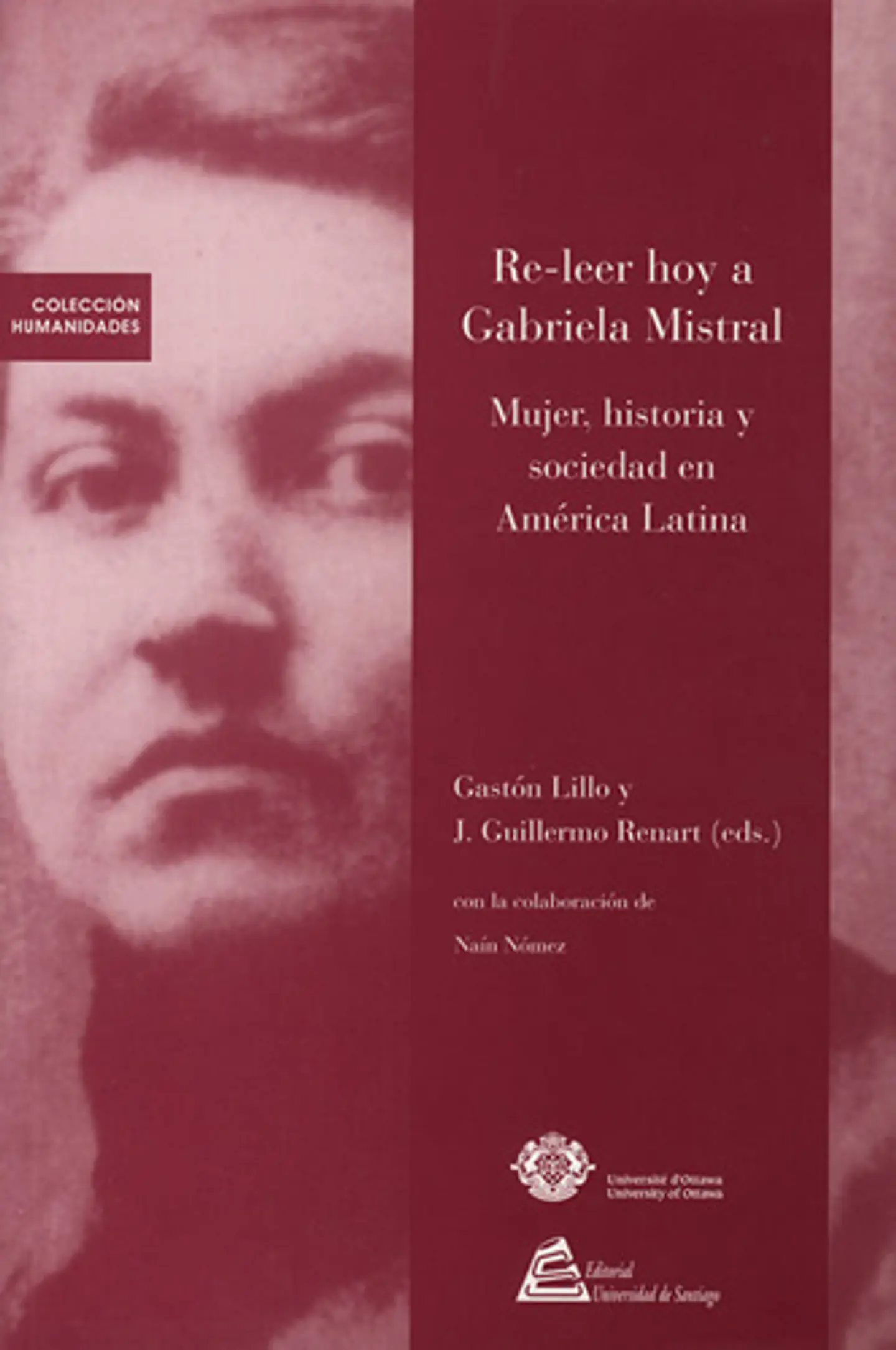 Re-leer hoy a Gabriela Mistral 1