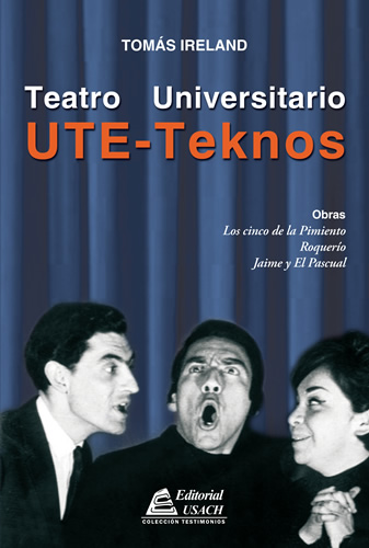 UTE - TEKNOS. Teatro Universitario