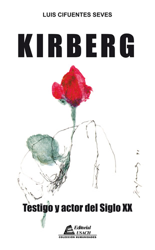Kirberg. Testigo y actor del siglo XX
