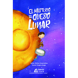 El Misterio del Queso Lunar