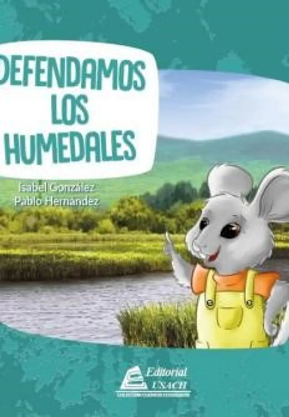 Defendamos los humedales. 1