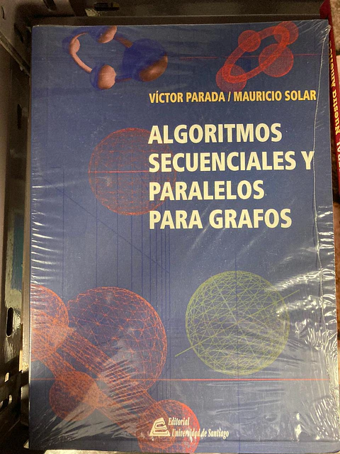 Algoritmos secuenciales y paralelos para grafos