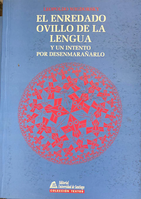 El enredado ovillo de la lengua