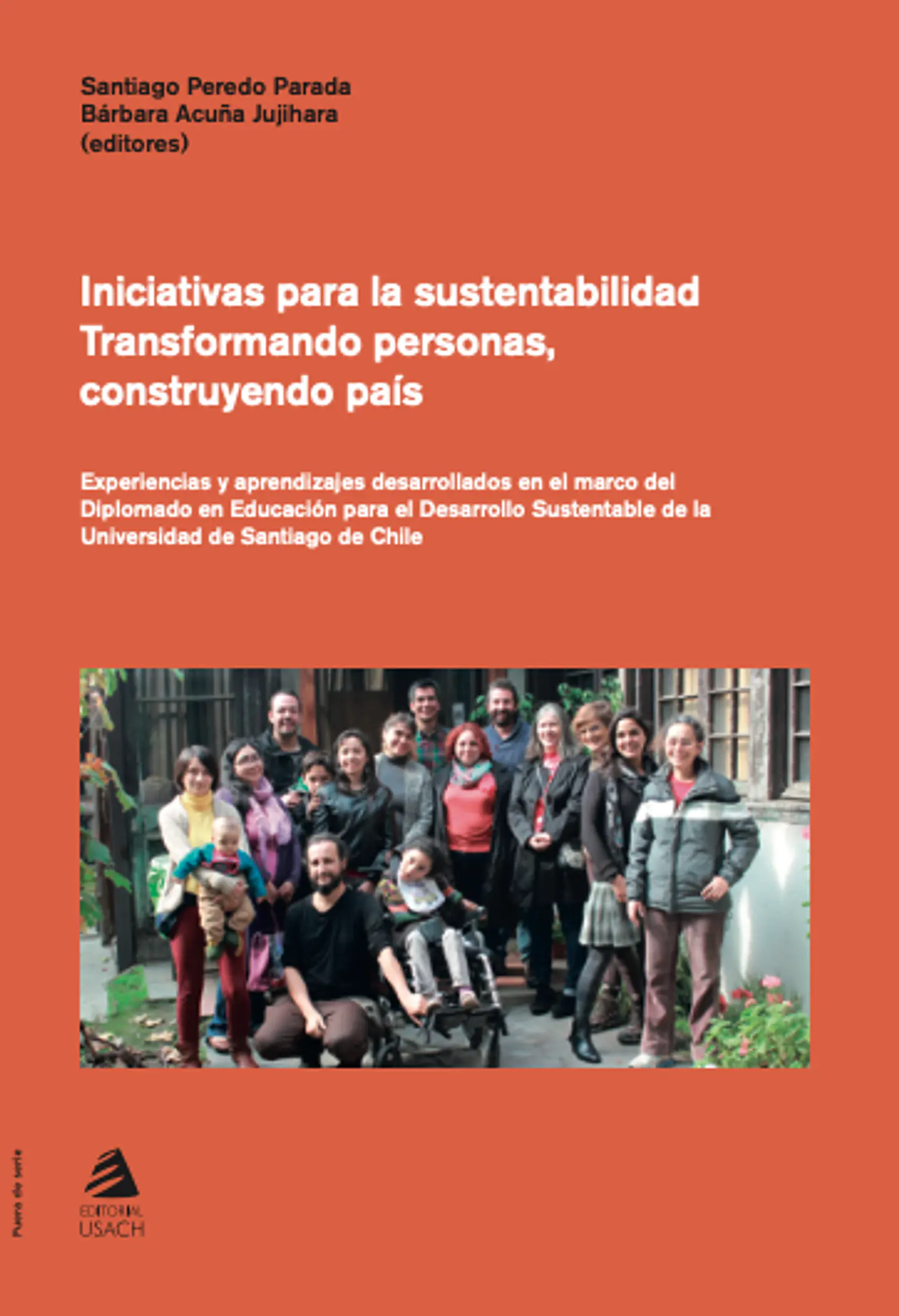 Iniciativas para la sustentabilidad. Transformando personas, construyendo país 1