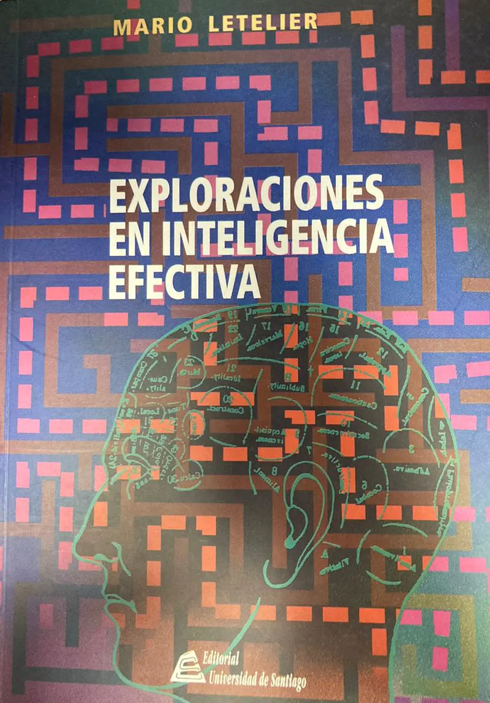 Exploraciones en inteligencia efectiva 1