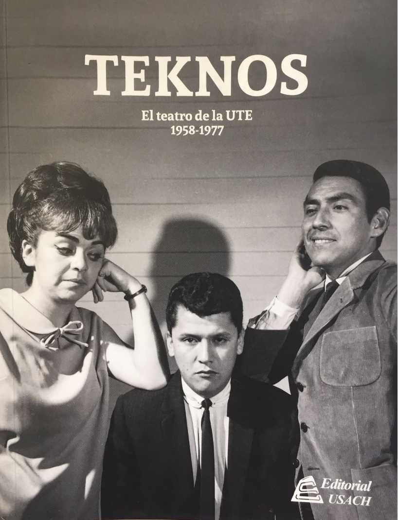 TEKNOS. El teatro de la UTE 1958-1977