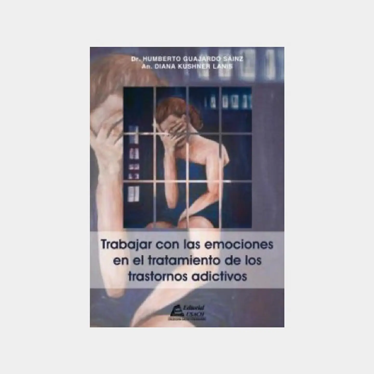 Trabajar con las emociones en el tratamiento de los trastornos adictivos 1
