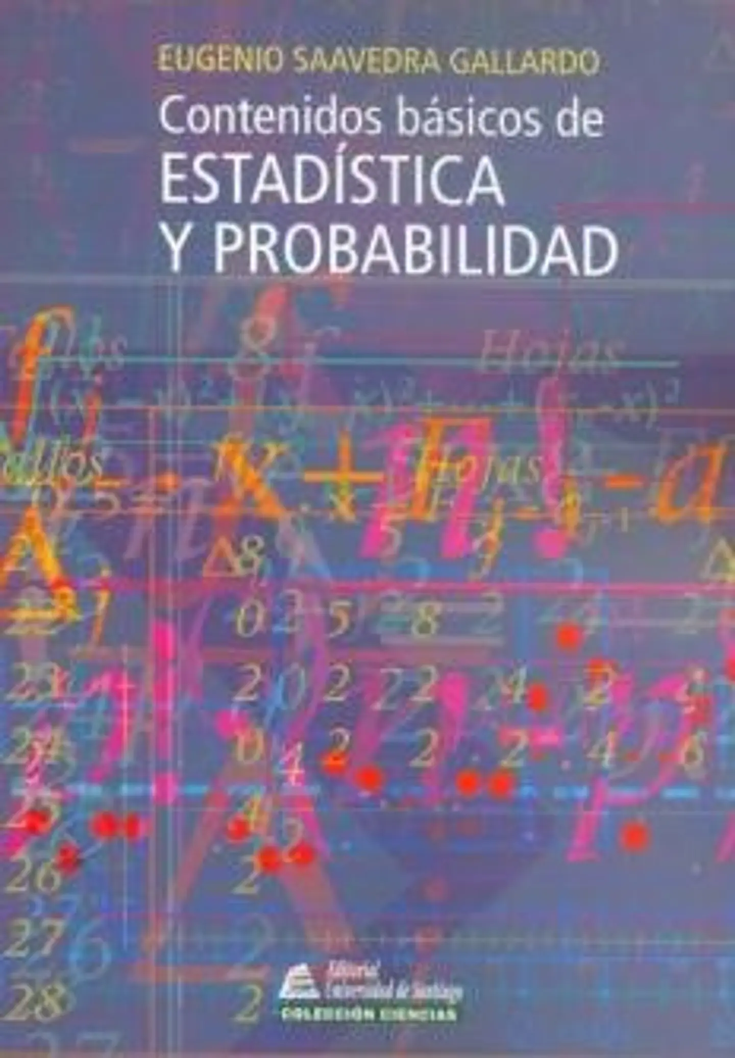 Contenidos básicos de estadística y probabilidad. Versión actualizada a junio 2018 1
