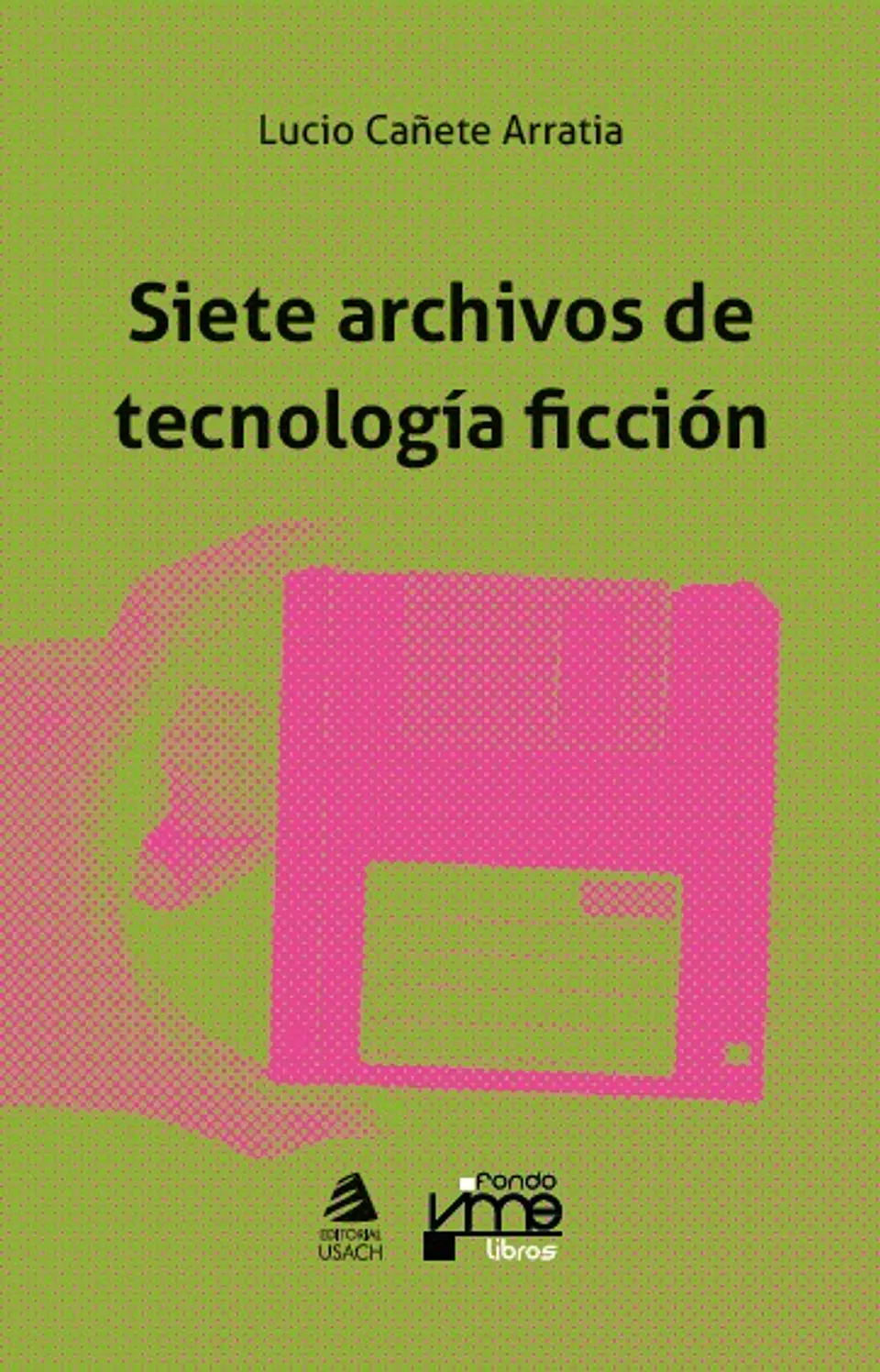 Siete archivos de tecnología ficción 1