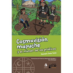 Cosmovisión mapuche y el mundo de las gráficas 