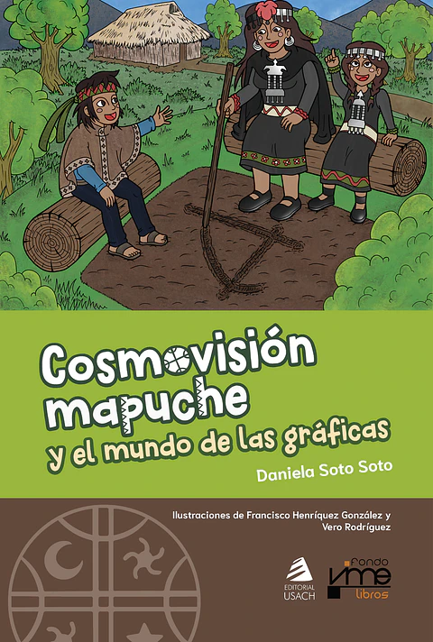 Cosmovisión mapuche y el mundo de las gráficas 