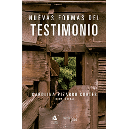 Nuevas formas del testimonio