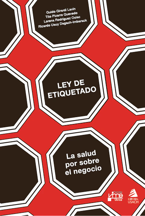 Ley de etiquetado. La salud por sobre el negocio