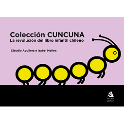 Colección Cuncuna. La revolución del libro infantil chileno