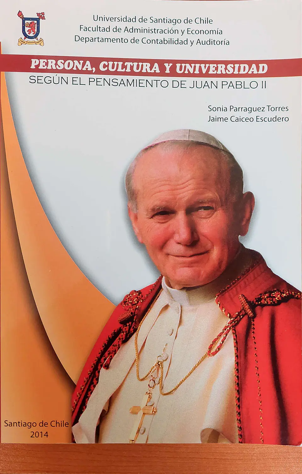 Persona, cultura y universidad según el pensamiento de Juan Pablo II 1