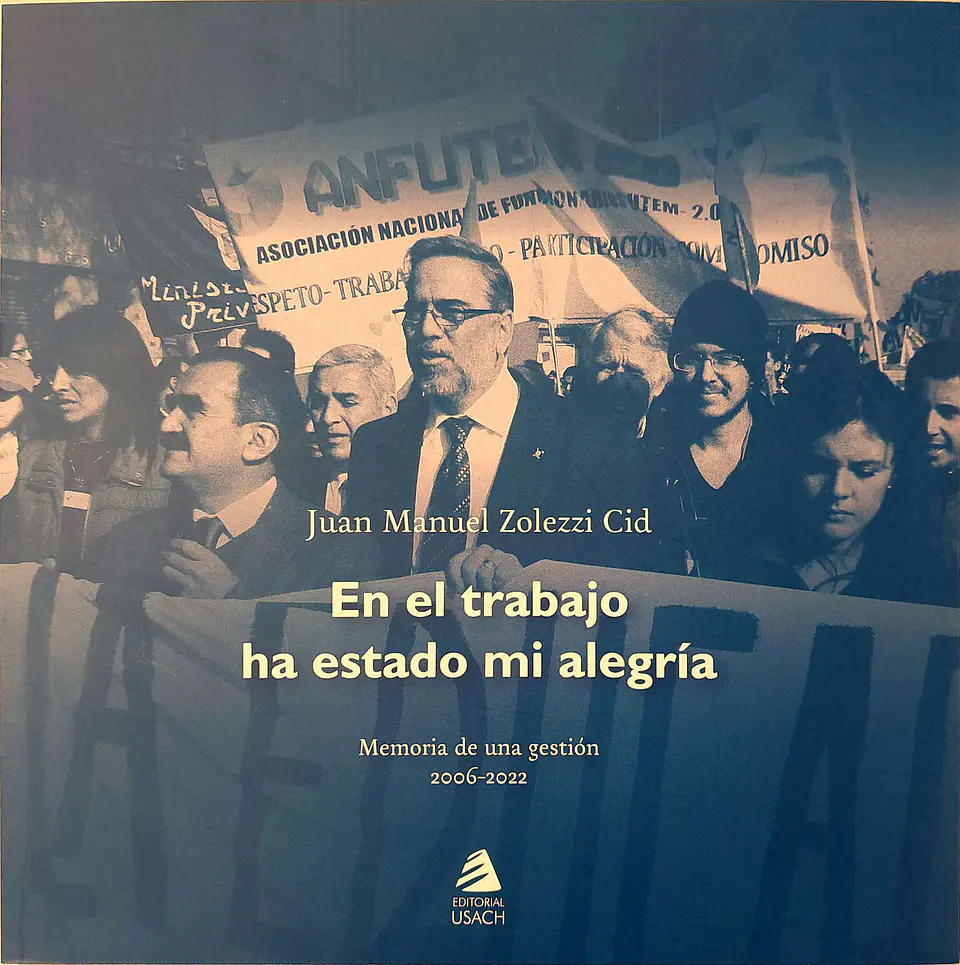 En el trabajo ha estado mi alegría. Memorias de una gestión 2006 -2022 1