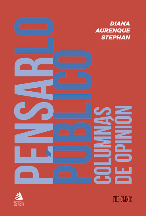 Pensar lo público. Columnas de opinión