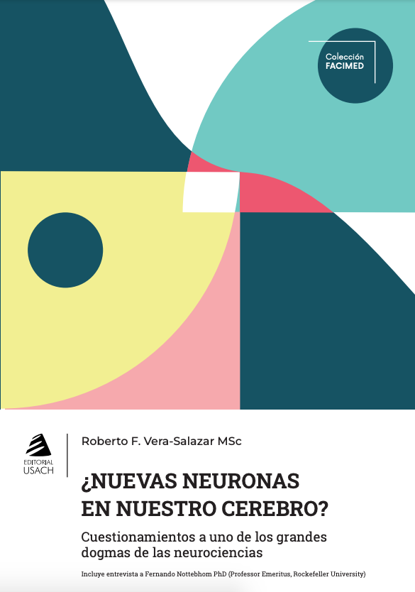 ¿Nuevas neuronas en nuestro cerebro?  Cuestionamientos a uno de los grandes dogmas de las neurociencias