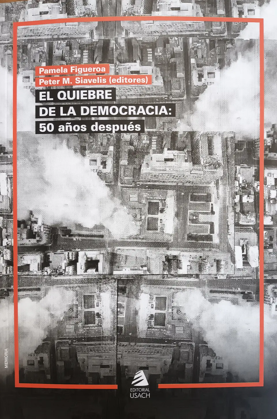 El quiebre de la democracia: 50 años después 1