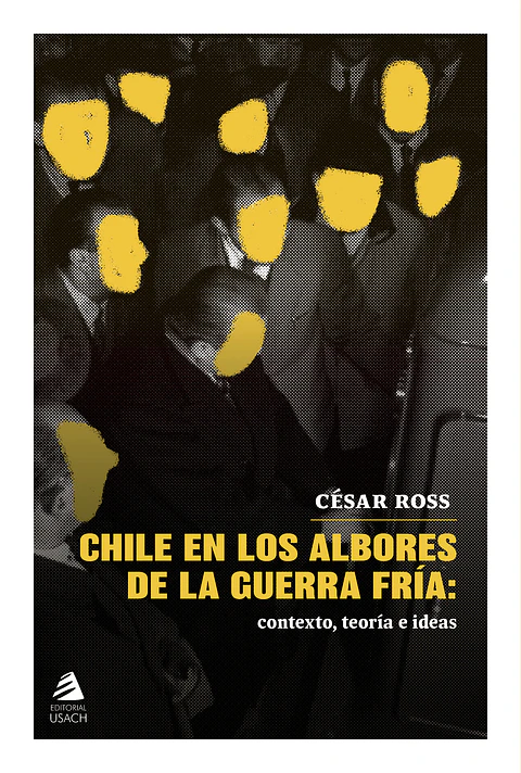 Chile en los albores de la Guerra Fría