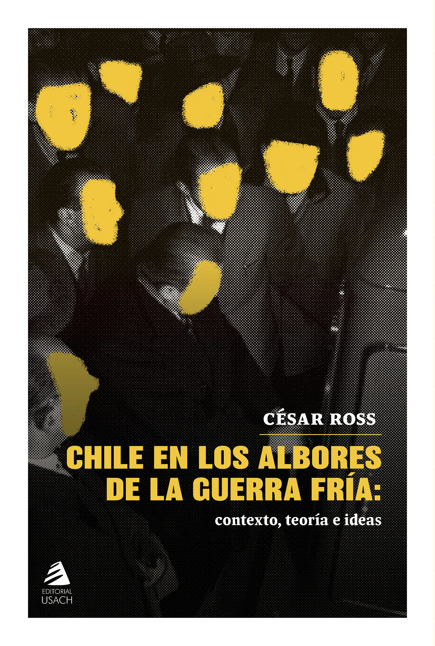 Chile en los albores de la Guerra Fría 1