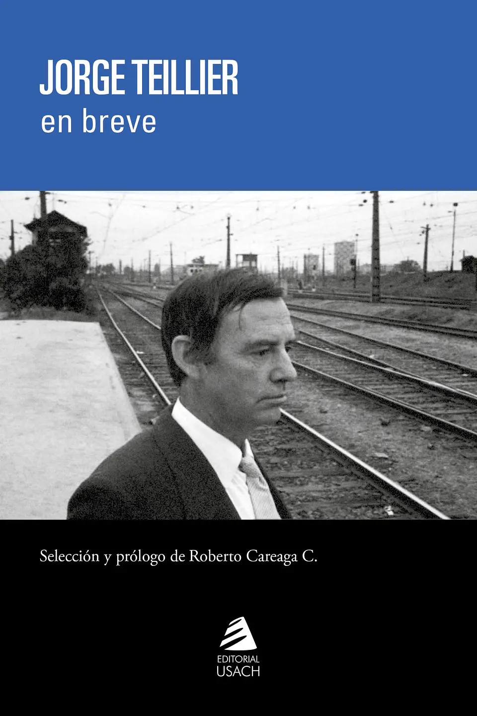 Jorge Teillier en breve 1