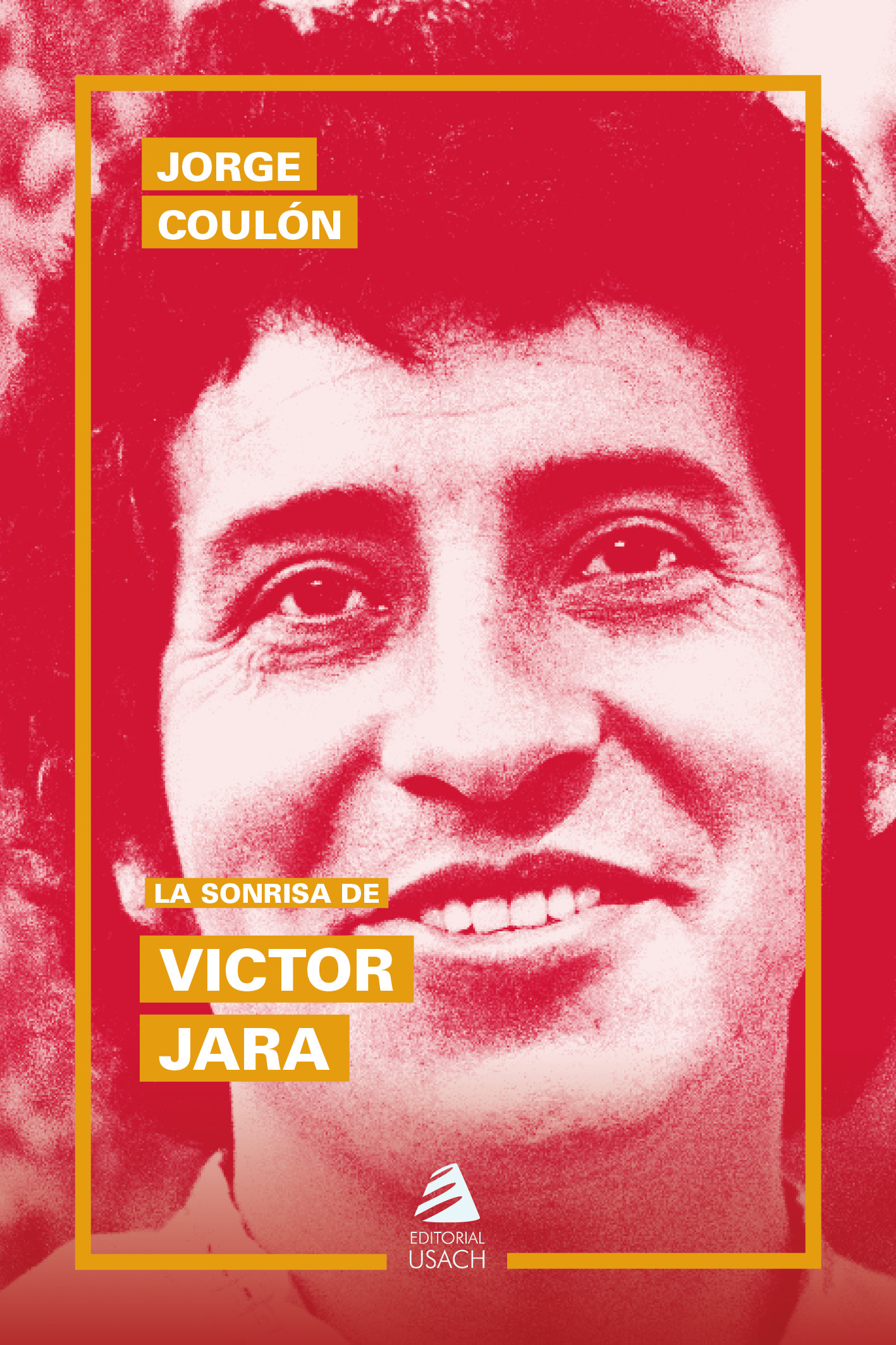 La sonrisa de Víctor Jara (3a edición)